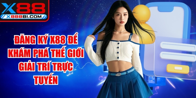 Đăng Ký X88